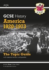 Grade 9-1 GCSE History AQA Topic Guide - America, 1920-1973: Opportunity and Inequality цена и информация | Книги для подростков и молодежи | kaup24.ee
