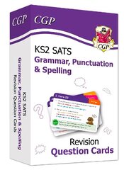 KS2 English SATS Revision Question Cards: Grammar, Punctuation & Spelling (for the 2023 tests) hind ja info | Noortekirjandus | kaup24.ee