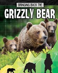 Grizzly Bear: Bringing Back The цена и информация | Книги для подростков и молодежи | kaup24.ee