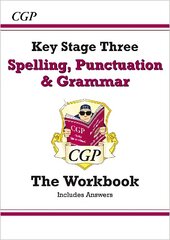 Spelling, Punctuation and Grammar for KS3 - Workbook (with answers) hind ja info | Noortekirjandus | kaup24.ee