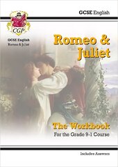 Grade 9-1 GCSE English Shakespeare - Romeo & Juliet Workbook (includes Answers) hind ja info | Noortekirjandus | kaup24.ee