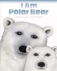 I Am Polar Bear цена и информация | Книги для подростков и молодежи | kaup24.ee