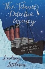 Titanic Detective Agency цена и информация | Книги для подростков и молодежи | kaup24.ee