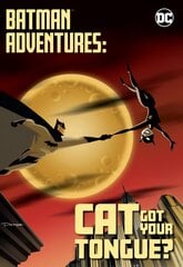 Batman Adventures: Cat Got Your Tongue? hind ja info | Noortekirjandus | kaup24.ee