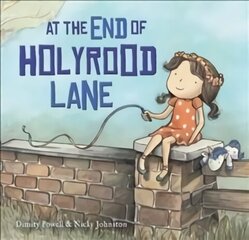 At the End of Holyrood Lane цена и информация | Книги для подростков и молодежи | kaup24.ee