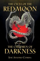 Cycle Of The Red Moon Volume 2, The: The Children Of Darkness hind ja info | Noortekirjandus | kaup24.ee