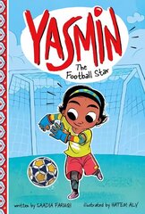 Yasmin the Football Star цена и информация | Книги для подростков и молодежи | kaup24.ee