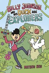 Billy Johnson and His Duck are Explorers hind ja info | Noortekirjandus | kaup24.ee