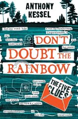 Five Clues (Don't Doubt The Rainbow 1): (Don't Doubt The Rainbow 1) цена и информация | Книги для подростков и молодежи | kaup24.ee