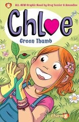 Chloe #6: Green Thumb цена и информация | Книги для подростков и молодежи | kaup24.ee