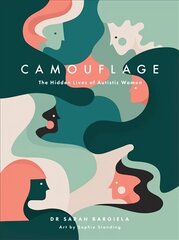 Camouflage: The Hidden Lives of Autistic Women цена и информация | Фантастика, фэнтези | kaup24.ee