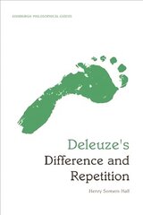 Deleuze's Difference and Repetition: An Edinburgh Philosophical Guide hind ja info | Ajalooraamatud | kaup24.ee
