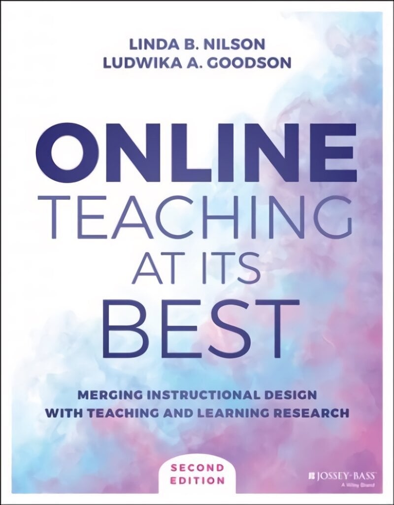 Online Teaching at Its Best: Merging Instructional Design with Teaching and Learning Research 2nd Edition цена и информация | Ühiskonnateemalised raamatud | kaup24.ee