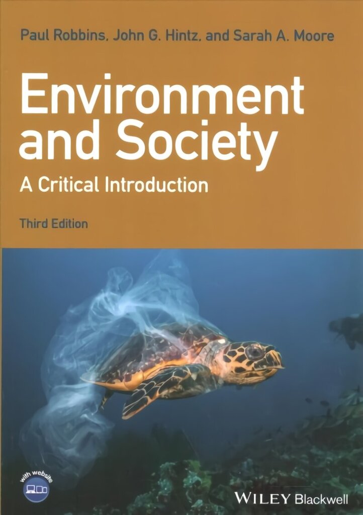 Environment and Society: A Critical Introduction: A Critical Introduction 3rd Edition hind ja info | Ühiskonnateemalised raamatud | kaup24.ee