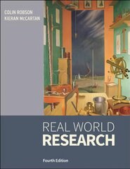 Real World Research 4e 4th Edition цена и информация | Книги по социальным наукам | kaup24.ee