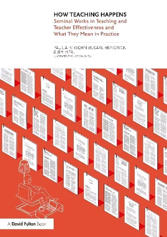 How Teaching Happens: Seminal Works in Teaching and Teacher Effectiveness and What They Mean in Practice цена и информация | Ühiskonnateemalised raamatud | kaup24.ee