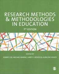 Research Methods and Methodologies in Education 3rd Revised edition hind ja info | Ühiskonnateemalised raamatud | kaup24.ee