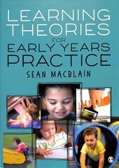Learning Theories for Early Years Practice hind ja info | Ühiskonnateemalised raamatud | kaup24.ee