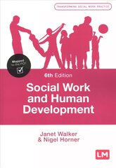 Social Work and Human Development 6th Revised edition hind ja info | Ühiskonnateemalised raamatud | kaup24.ee