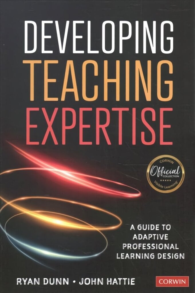 Developing Teaching Expertise: A Guide to Adaptive Professional Learning Design hind ja info | Ühiskonnateemalised raamatud | kaup24.ee