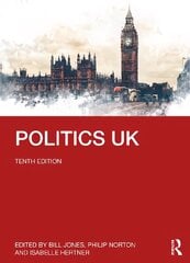 Politics UK 10th edition цена и информация | Книги по социальным наукам | kaup24.ee