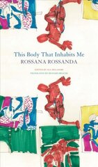 This Body That Inhabits Me hind ja info | Ühiskonnateemalised raamatud | kaup24.ee