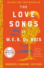 Love Songs of W.E.B. Du Bois цена и информация | Фантастика, фэнтези | kaup24.ee