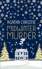 MIDWINTER MURDER: Fireside Mysteries from the Queen of Crime Special edition цена и информация | Фантастика, фэнтези | kaup24.ee