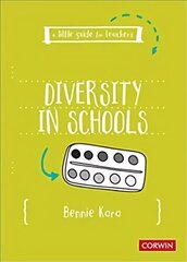 Little Guide for Teachers: Diversity in Schools hind ja info | Ühiskonnateemalised raamatud | kaup24.ee