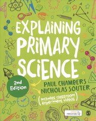 Explaining Primary Science 2nd Revised edition цена и информация | Книги по социальным наукам | kaup24.ee