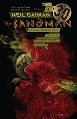 Sandman Volume 1: Preludes and Nocturnes 30th Anniversary Edition, 30th Anniversary Edition hind ja info | Fantaasia, müstika | kaup24.ee