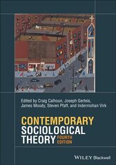 Contemporary Sociological Theory 4th Edition hind ja info | Ühiskonnateemalised raamatud | kaup24.ee