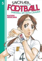 Sayonara, Football 5: Farewell, My Dear Cramer hind ja info | Fantaasia, müstika | kaup24.ee