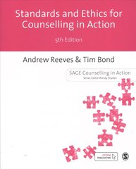 Standards and Ethics for Counselling in Action 5th Revised edition цена и информация | Книги по социальным наукам | kaup24.ee