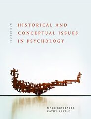 Historical and Conceptual Issues in Psychology 3rd edition hind ja info | Ühiskonnateemalised raamatud | kaup24.ee