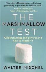 Marshmallow Test: Understanding Self-control and How To Master It hind ja info | Ühiskonnateemalised raamatud | kaup24.ee