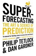 Superforecasting: The Art and Science of Prediction hind ja info | Ühiskonnateemalised raamatud | kaup24.ee