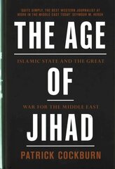Age of Jihad: Islamic State and the Great War for the Middle East hind ja info | Ühiskonnateemalised raamatud | kaup24.ee