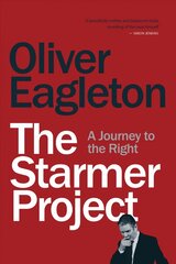 Starmer Project: A Journey to the Right цена и информация | Книги по социальным наукам | kaup24.ee