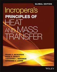 Incropera's Principles of Heat and Mass Transfer 8th Edition, Global Edition цена и информация | Книги по социальным наукам | kaup24.ee