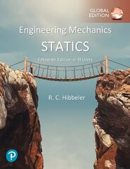 Engineering Mechanics: Statics, SI Units 15th edition hind ja info | Ühiskonnateemalised raamatud | kaup24.ee