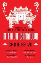 Interior Chinatown: WINNER OF THE NATIONAL BOOK AWARD 2020 hind ja info | Fantaasia, müstika | kaup24.ee