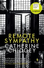 Remote Sympathy: LONGLISTED FOR THE WOMEN'S PRIZE FOR FICTION 2022 hind ja info | Fantaasia, müstika | kaup24.ee