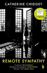 Remote Sympathy: LONGLISTED FOR THE WOMEN'S PRIZE FOR FICTION 2022 hind ja info | Fantaasia, müstika | kaup24.ee