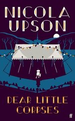 Dear Little Corpses: The Sunday Times Crime Book of the Month Main цена и информация | Фантастика, фэнтези | kaup24.ee