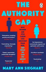 Authority Gap: Why women are still taken less seriously than men, and what we can do about it hind ja info | Ühiskonnateemalised raamatud | kaup24.ee