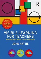 Visible Learning for Teachers: Maximizing Impact on Learning цена и информация | Книги по социальным наукам | kaup24.ee