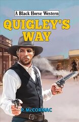 Quigley's Way цена и информация | Фантастика, фэнтези | kaup24.ee