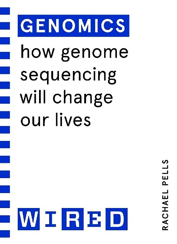 Genomics (WIRED guides): How Genome Sequencing Will Change Our Lives цена и информация | Ühiskonnateemalised raamatud | kaup24.ee
