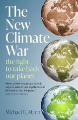 New Climate War: the fight to take back our planet цена и информация | Книги по социальным наукам | kaup24.ee